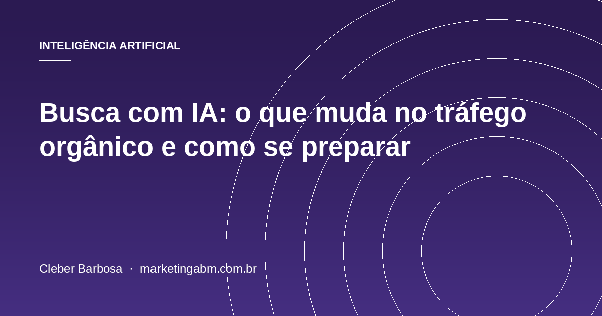 E-E-A-T para sites B2B: construir autoridade sem inventar — capa do artigo