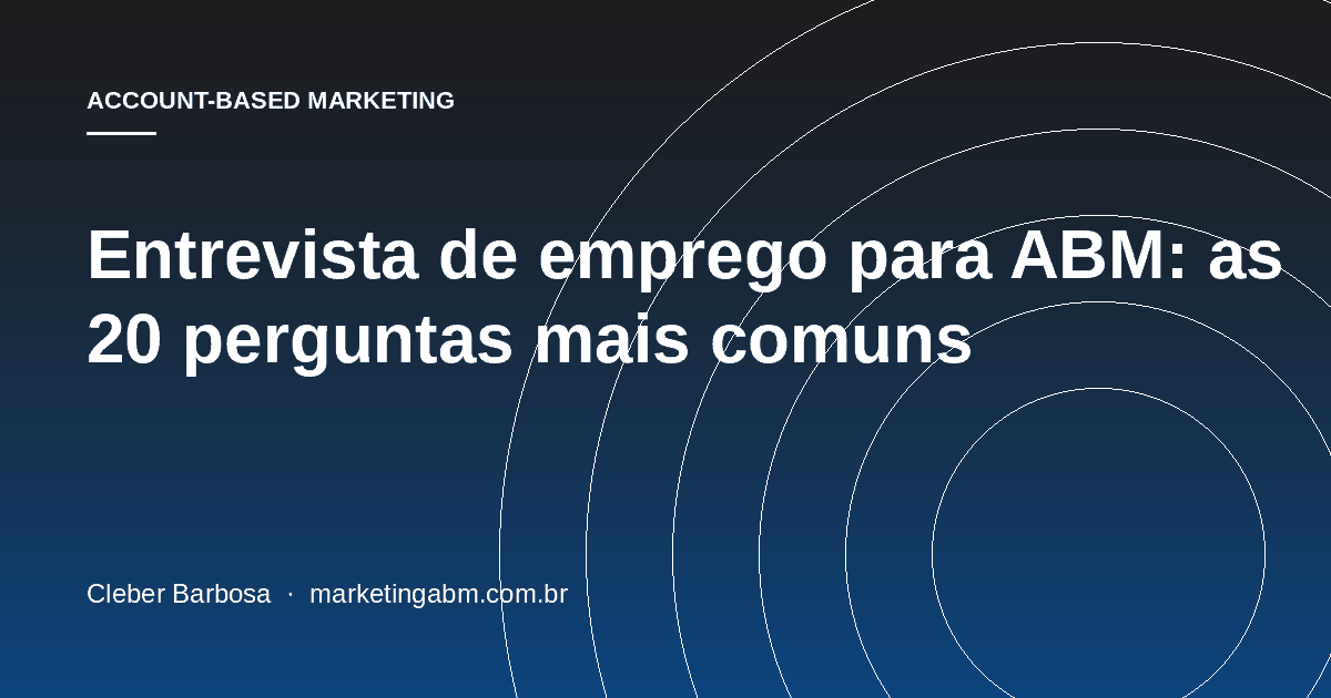 Entrevista de emprego para ABM: as 20 perguntas mais comuns — capa do artigo